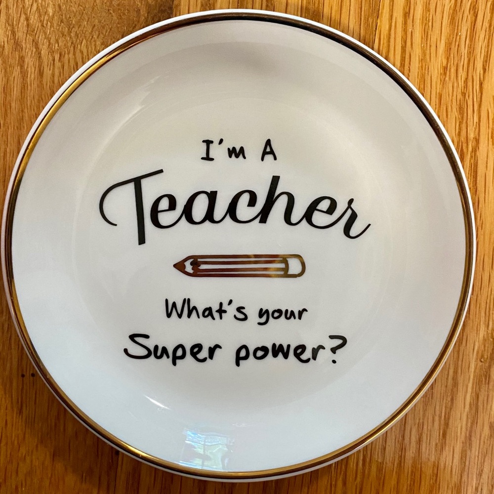 Teacher Superpower Ceramic Trinket Dish